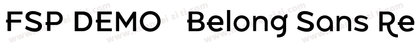 FSP DEMO   Belong Sans Regular字体转换